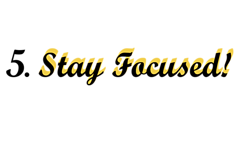 Stay Focused